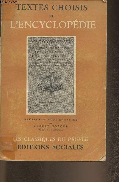 Textes choisis de l'encyclopdie ou dictionnaire raisonn des Sciences, des arts et des mtiers
