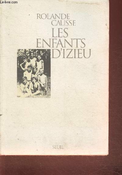 Les enfant d'Izieu suivi du Tmoignage de Sabine Zlatin