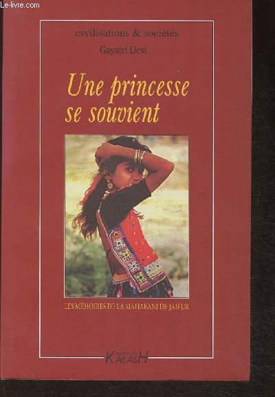 Une princesse se souvient- les mmoires de la Maharani de Jaipur- Recueillies par Santha Rama Rao