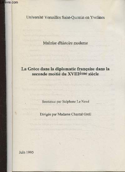 La Grce dans la diplomatie franaise dans la seconde moiti du XVIIIe sicle - Universit Versaille Saint-Quentin en Yvelines