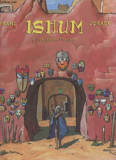 Ishum Tome I: La cit des masques