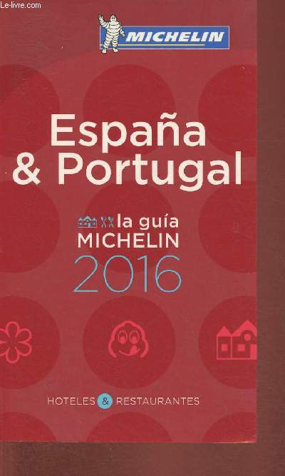 Espana & Portugal- La guia Michelin 2016
