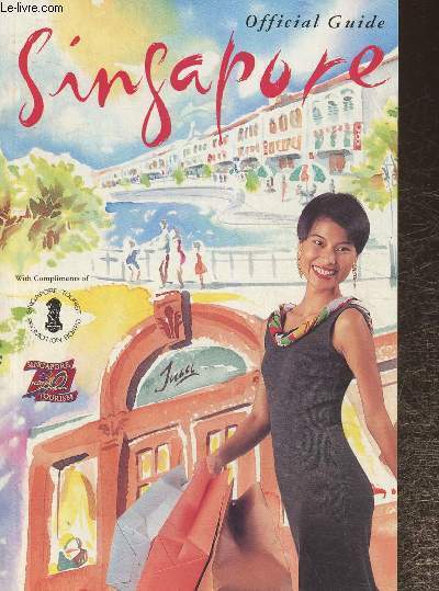 Singapour- Official Guide- texte en anglais