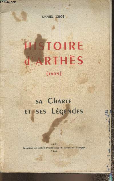 Histoire d'Arths (Tarn)- Sa Charte et ses lgendes
