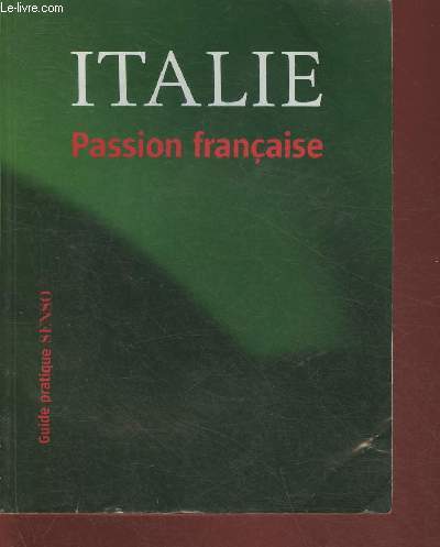 Italie, passion franaise- Guide pratique Senso n3