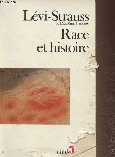Race et histoire suivi de L'oeuvre de Claude Lvi-Strauss par Jean Pouillon