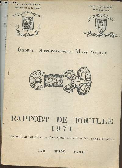 Rapport de fouille 1971- Groupe archéologique Mons Securus
