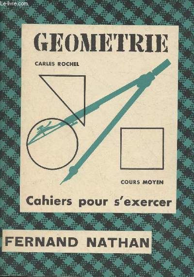 Gomtrie- cours moyen- cahier pour s'exercer