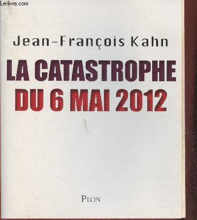 La catastrophe du 6 mai 2012