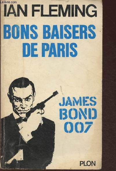 Bons baisers de Paris- James Bond 007