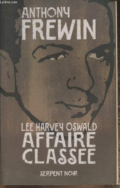 Lee Harvey Oswald, affaire classe- roman