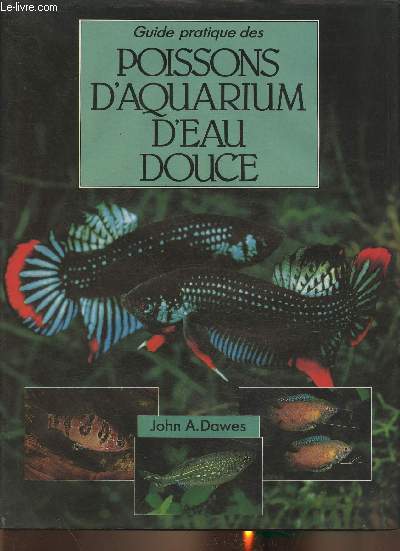 Guide pratique des poissons d'aquarium d'eau douce