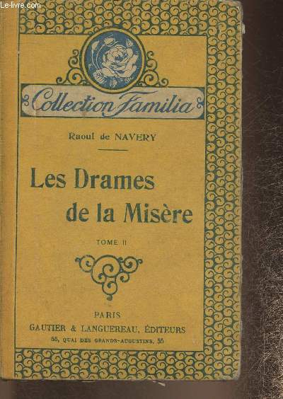 Les drames de la misre Tome II