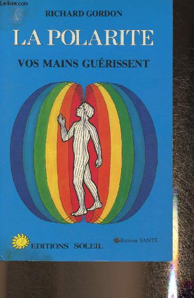 La polarit, vos mains gurissent
