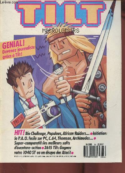 Tilt microloisirs n65- Avril 1989-Sommaire: Bio Challenge, Populous, African Raiders- La PAO facile sur PC, C.64, Thomson, Archimedes- Les meilleurs softs d'aventure-action- etc.
