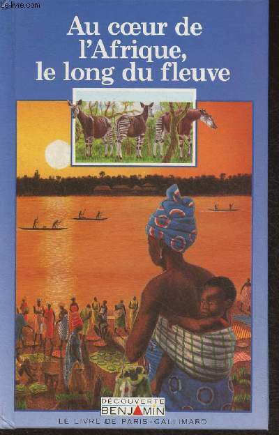 Au coeur de l'Afrique, le long du fleuve