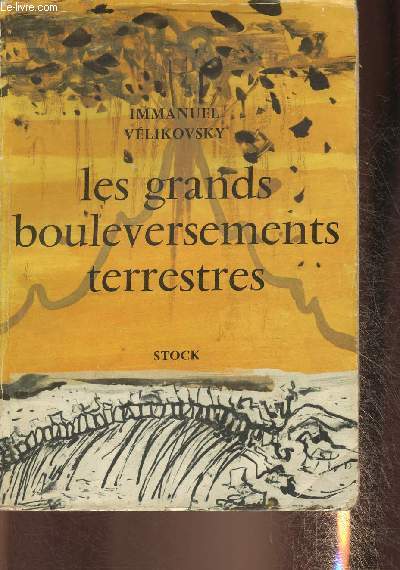 Les grands bouleversements terrestres (Earth in Upheaval)