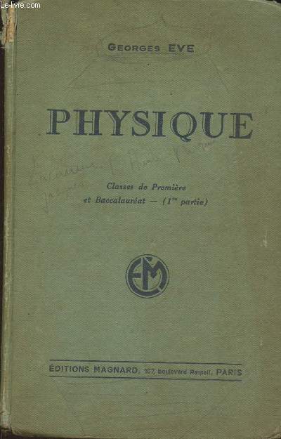 Physique- classes de premire A, A' et B et Bac (1re partie)