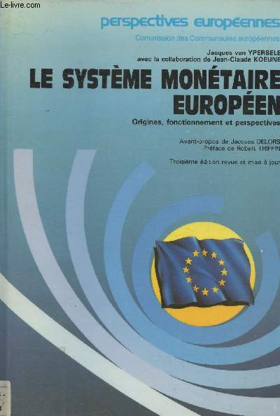 Le systme montaire europen- Origines, fonctionnement et perspectives