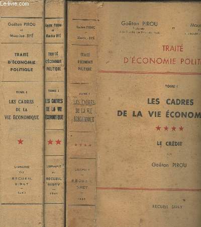 Les cadres de la vie conomique Tome I Parties I, II et IV (3 volumes, Partie III manquante)- Trait d'conomie politique