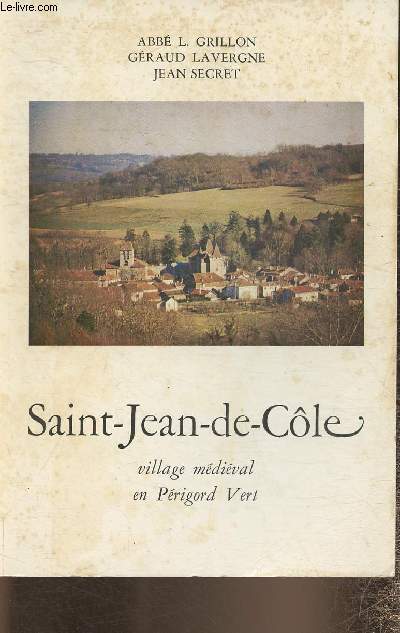 Saint-Jean-de-Côle- village médiéval en Périgord Vert