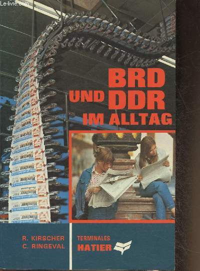 BRD un DDR im Alltag- Classes terminales