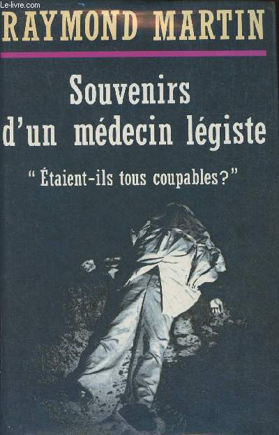 Souvenirs d'un mdecin lgiste 