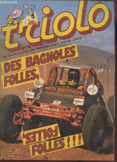 Triolo n74- Du 16 au 30 septembre 1984-Sommaire: Jacques Trmolin te prsente le plus petit animal de France et celui qui mange le plus: la musaraigne- Les 