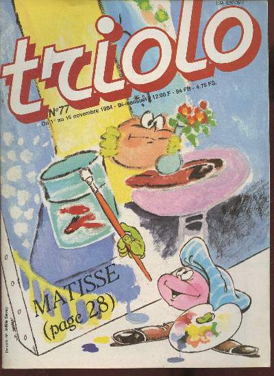 Triolo n77- du 1er au 15 novembre 1984-Sommaire: Jacques Trmolin te prsente l'ursus arctos: l ours brun des Pyrnes- En parole ouverte, l'vocation de la fte des morts- Des percherons de course- Apothicaire ou le Pharmacien- Matisse: sa vie, son oeuv