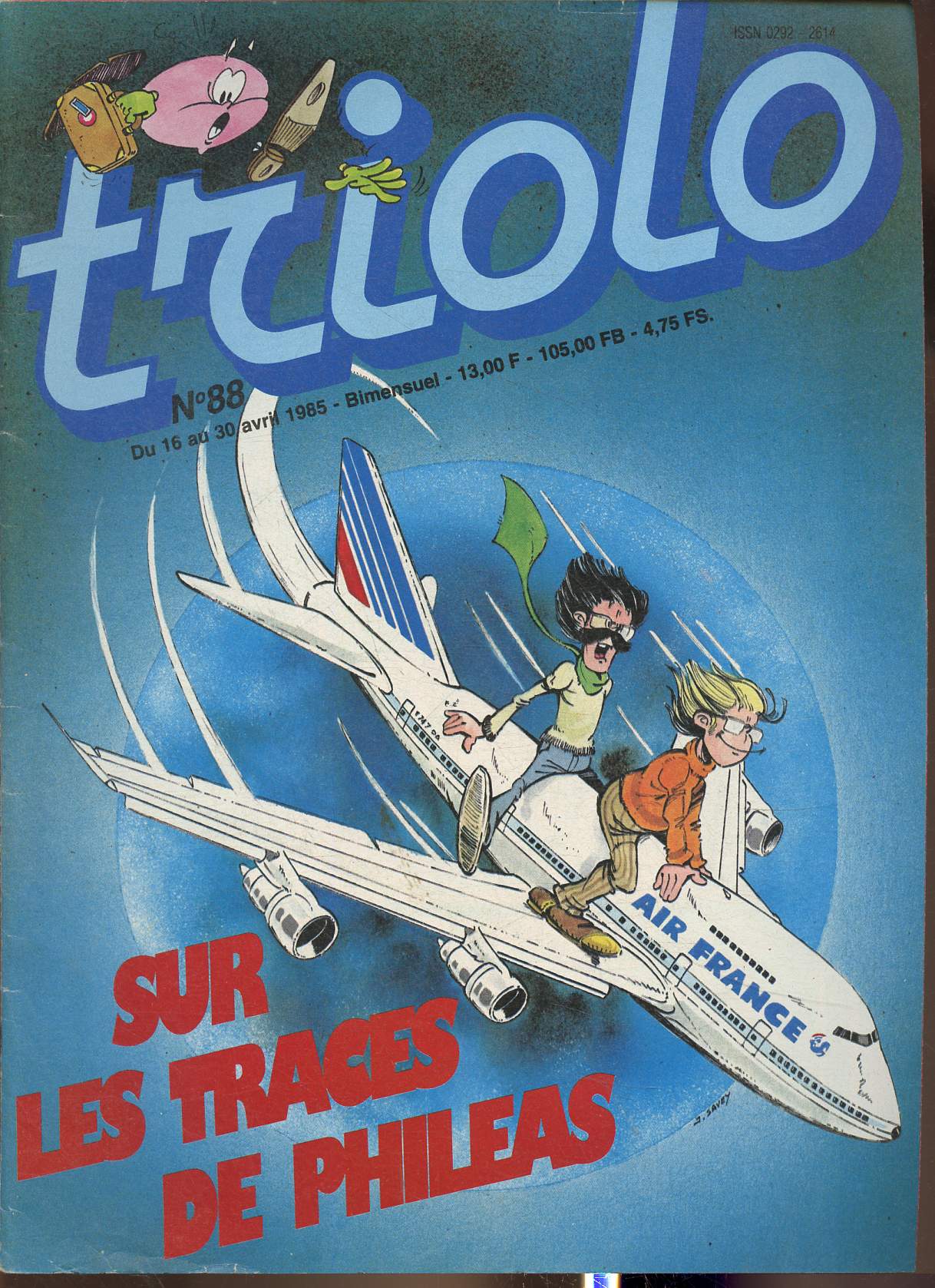 Triolo n88- Du16 au 30 avril 1985-Sommaire: Premier chapitre du tour du monde- La ligne Paris-Orient d'Air France- Jeux autour du monde- etc.