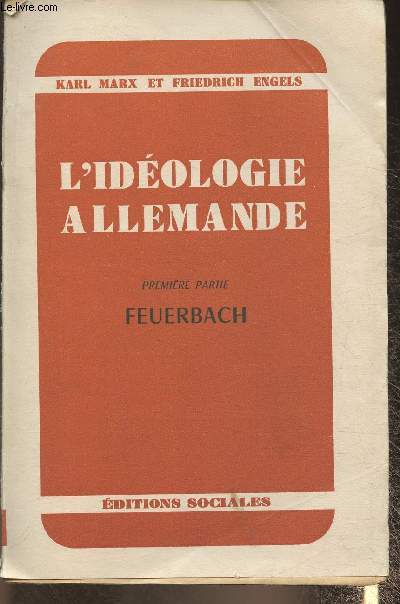 L'idologie Allemande 1re partie: Feuerbach