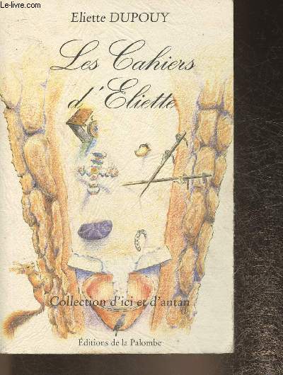 Les cahiers d'Eliette (Collection 