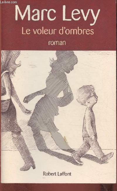 Le voleur d'ombre- roman