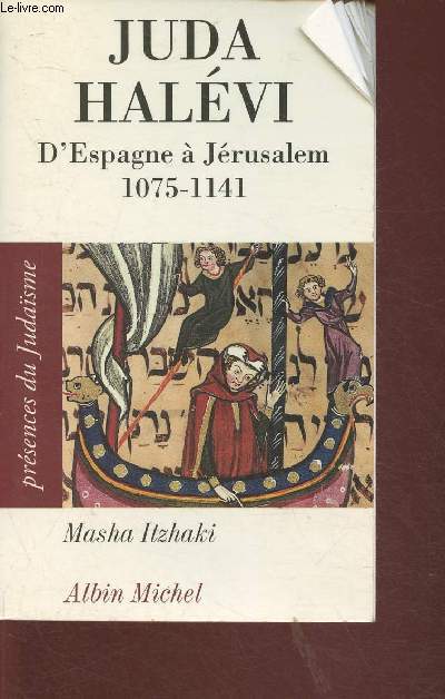 Juda Halvi- D'Espagne  Jrusalem (1075?-1141)