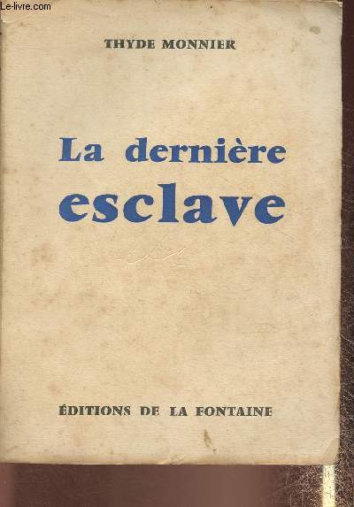 La dernire Esclave