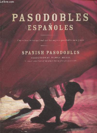 Pasadobles espanoles/ Spanish pasadobles traditional dance music