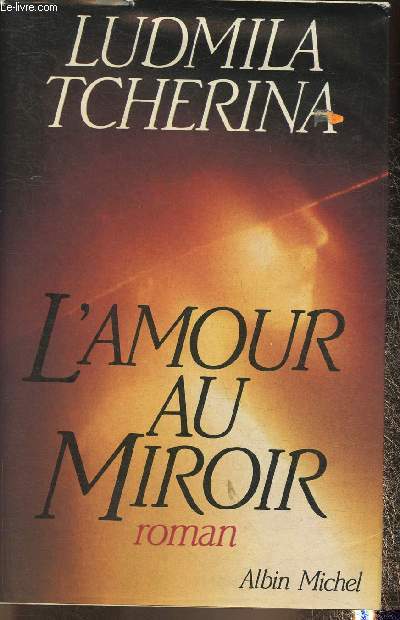 L'amour au miroir- roman