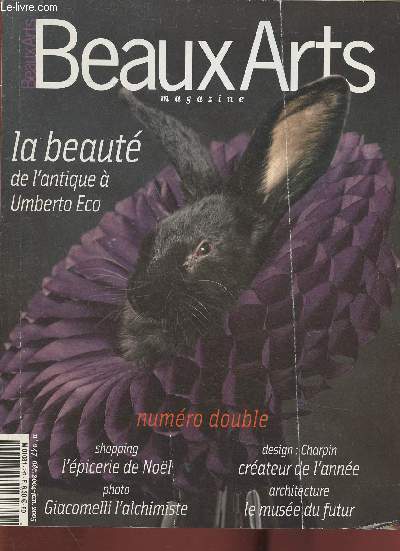 Beaux-Arts magazine n247- Dcmebre 2004- Janvier 2005-Sommmaire: Epicerie de noel- Le gout de l'antique- di note/Paradeis- Osamu Tezuka- etc.