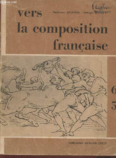 Vers la composition franaise- Travaux dirigs et recherche des aptitudes- Classes de 6e et 5e