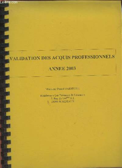 Validation des acquis professionnels anne 2003- Acadmie de Bordeaux, Candidat Darniche Pascal- BTS action commerciale