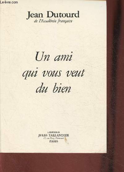 Un ami qui vous veut du bien- Manuel  l'usage des auteurs de lettres anonymes et de ceux qui les reoivent