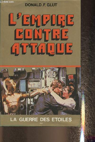 La guerre des toiles Tome II: L'empire contre-attaque