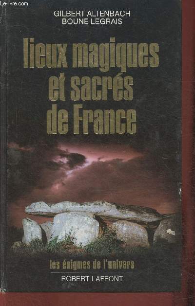 Lieux magiques et sacrs de France (Collection 
