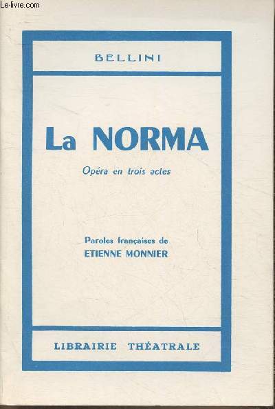 La Norma- Opra en 3 actes
