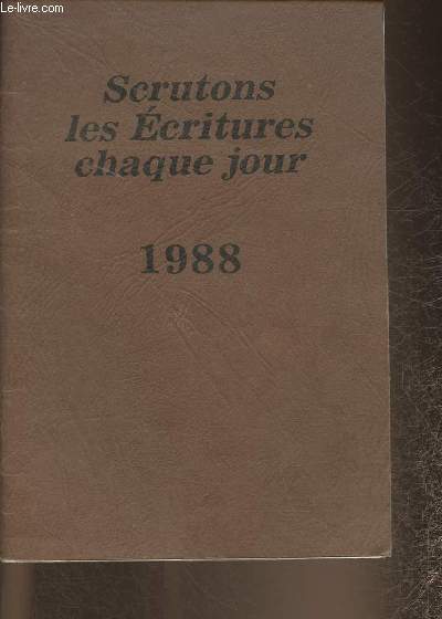 Scrutons les Ecritures chaque jour 1988