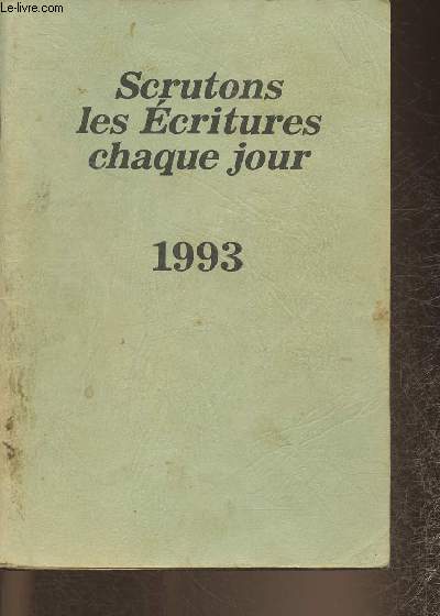 Scrutons les Ecritures chaque jour 1993