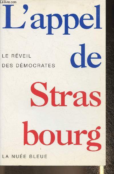 L'appel de Strasbourg- Les rgions aux prises avec l'extme droite- Le rveil des dmocrates