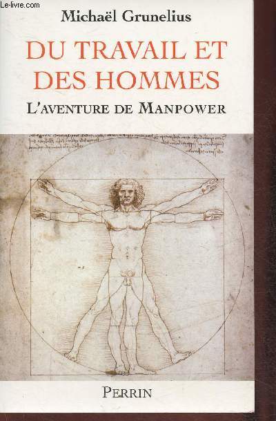 Du travail et des hommes- L'aventure de Manpower