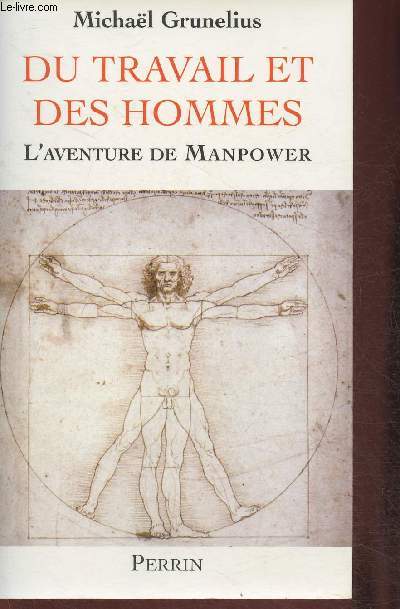 Du travail et des hommes- L'aventure de Manpower