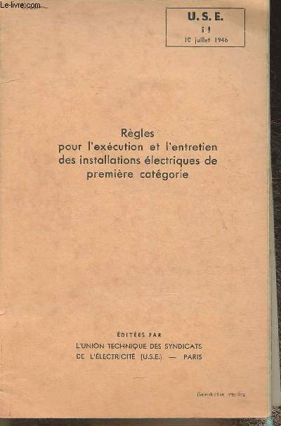 Rgles pour l'excution et l'entretien des installations lectiques de premire catgorie